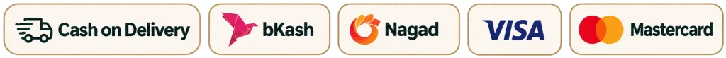 We accept Cash on Delivery, bKash, Nagad, Visa and Mastercard